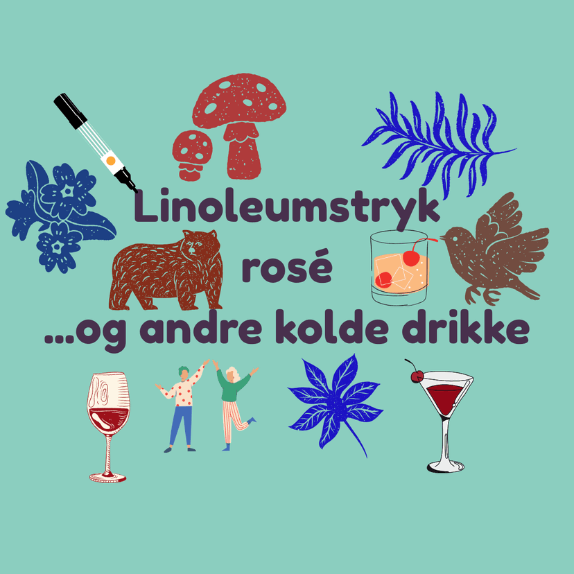 Linoleumstryk, rosé og andre kolde drikke